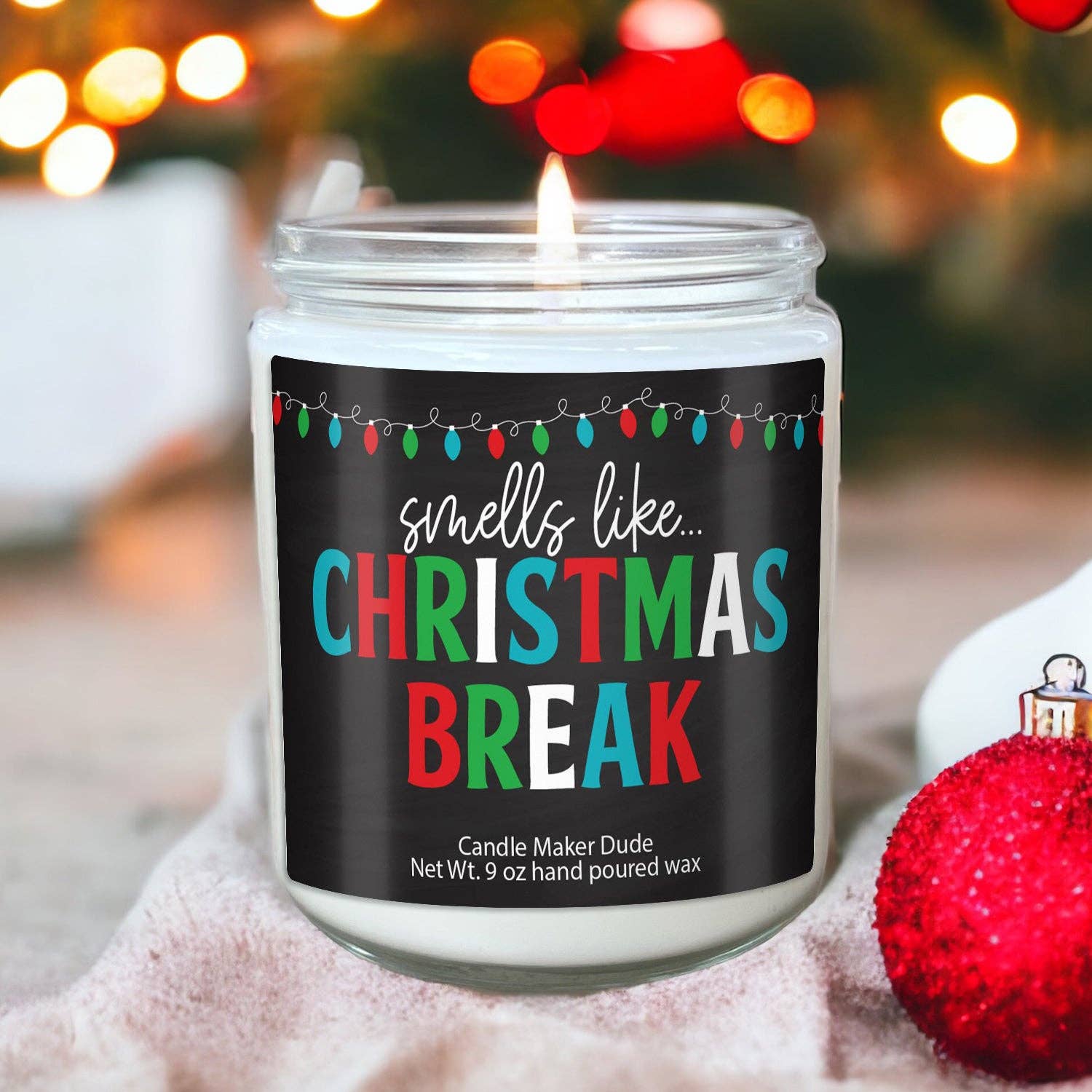 Candle Maker Dude - Vente Bougie en bocal - Cadeau de reconnaissance pour les enseignants Cadeau de Noël pour enseignant Smells Like Christmas Break Meilleur cadeau de Noël pour professeur de Noël2
