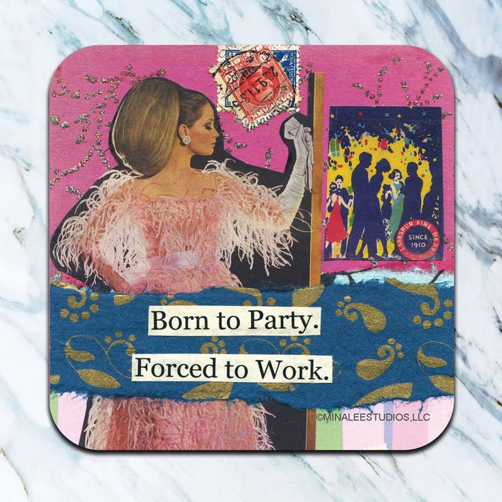 Born To Party Coaster for wholesale by High Cotton Gifts