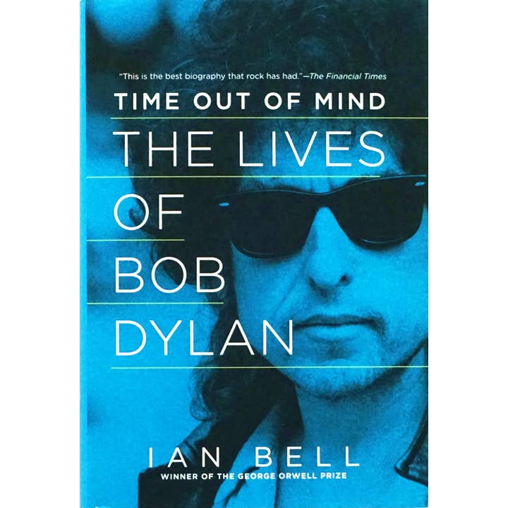 Boek - Dylan, Bob „Time Out Of Mind” van Ian Bell voor wholesale door Square Deal Recordings & Supplies