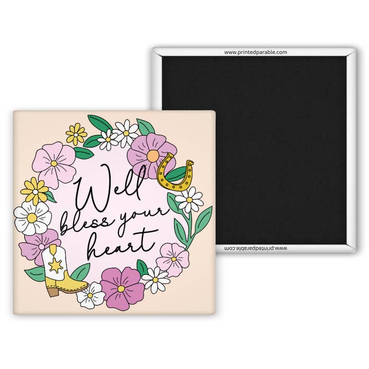 Well bless your heart floral magnet, funny southern sayings magnet for wholesale by Printed Parable