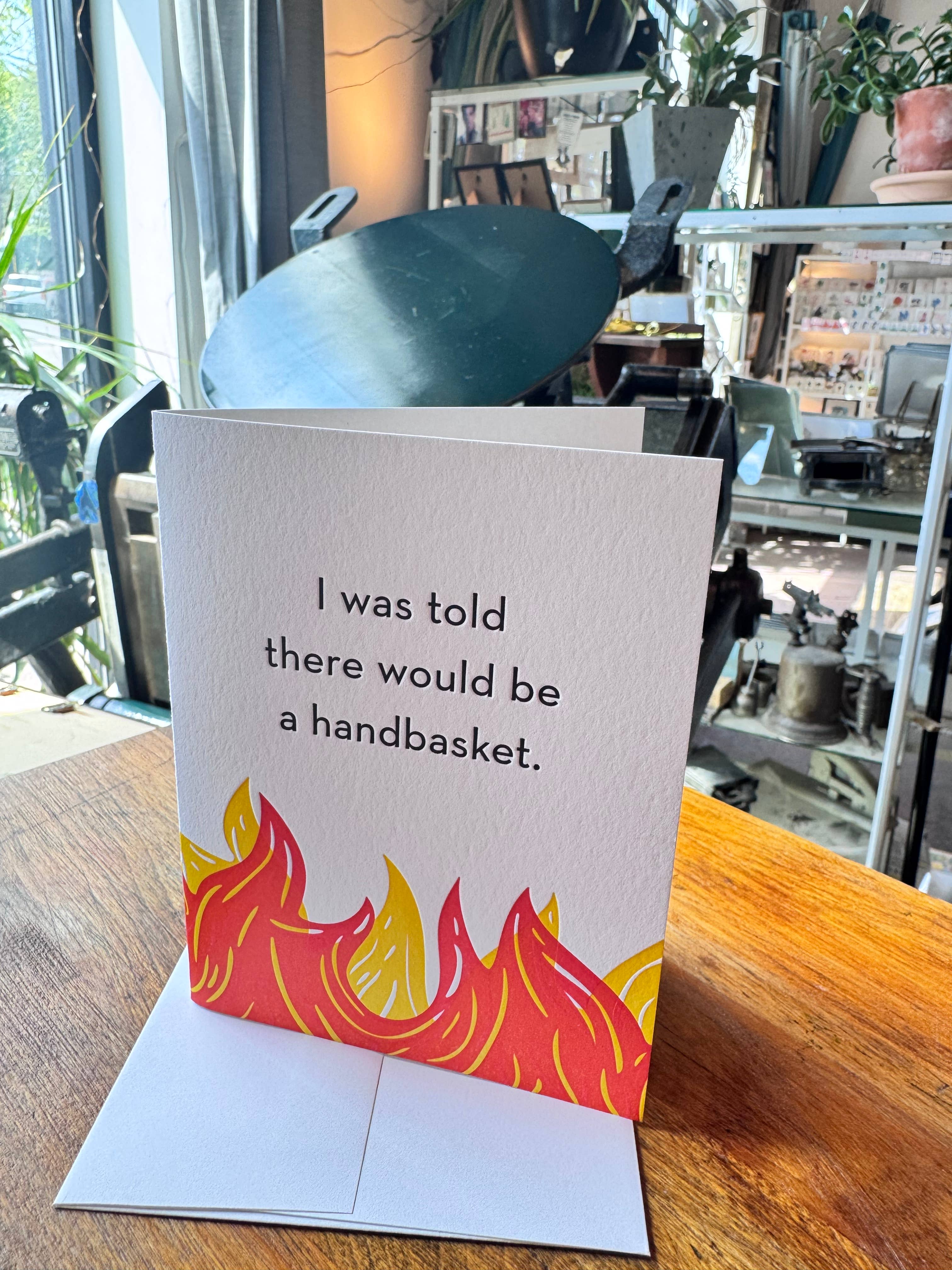 Letterpress PDX - Wholesale Everyday Greeting Card - Hell in a Handbasket Greeting Card2