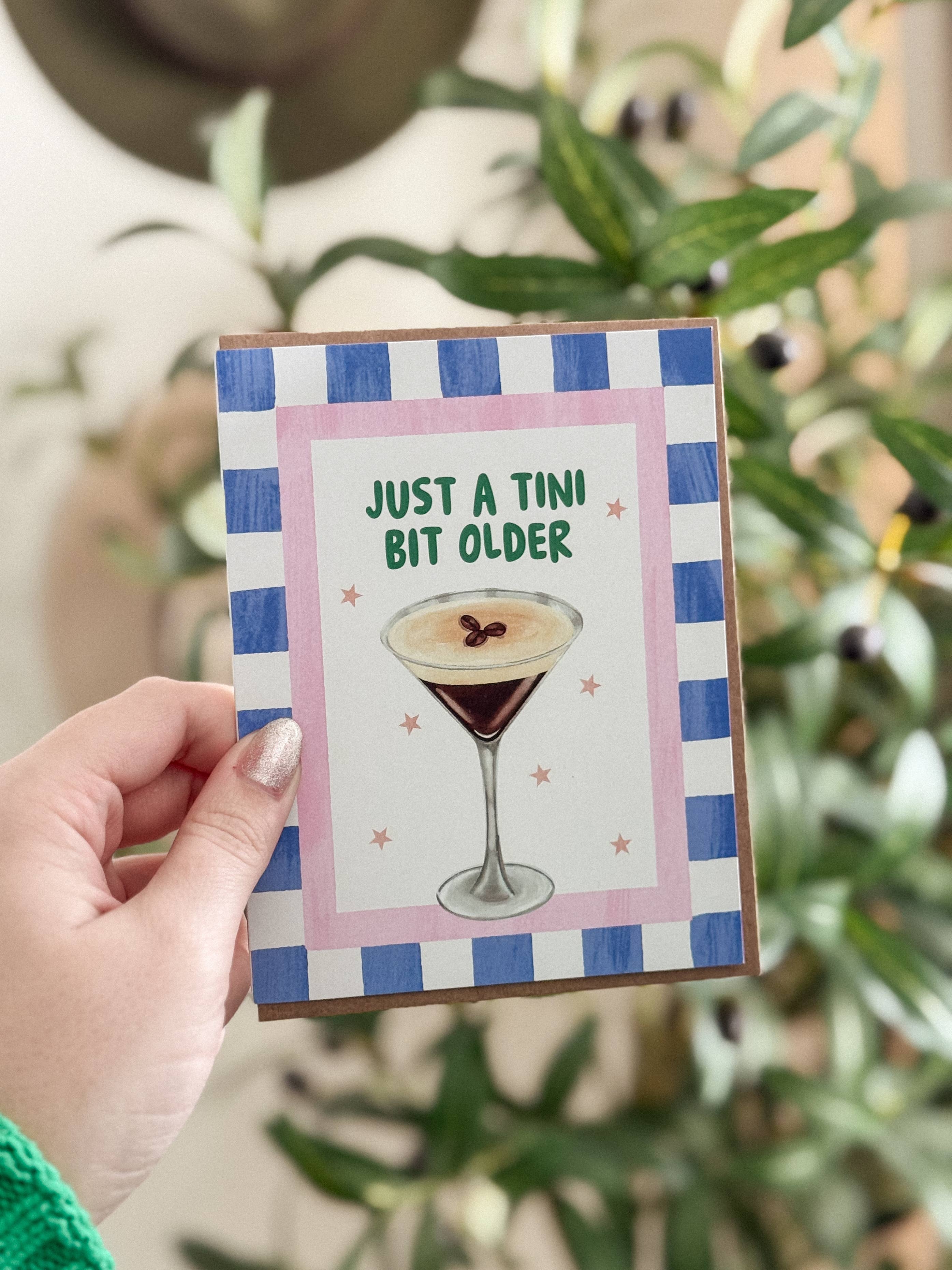Simple Whimsy - Wholesale Birthday Card - Tini Bit Older - Espresso Martini Cocktail Birthday Card2