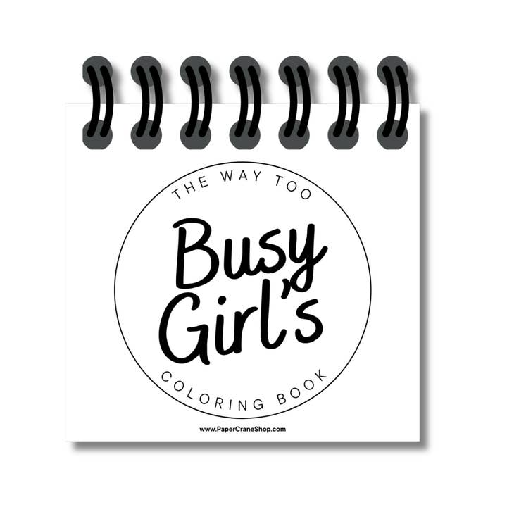 The Way Too Busy Girl's Coloring Book for wholesale by Paper Crane Shop