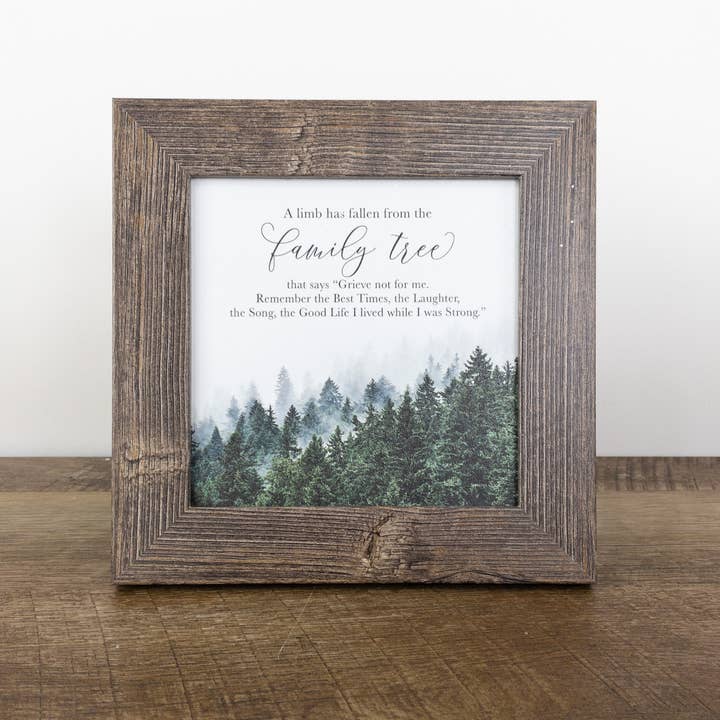 Summer Snow Art - Wholesale Sign - A Limb Has Fallen From The Family Tree Sympathy Art Sign