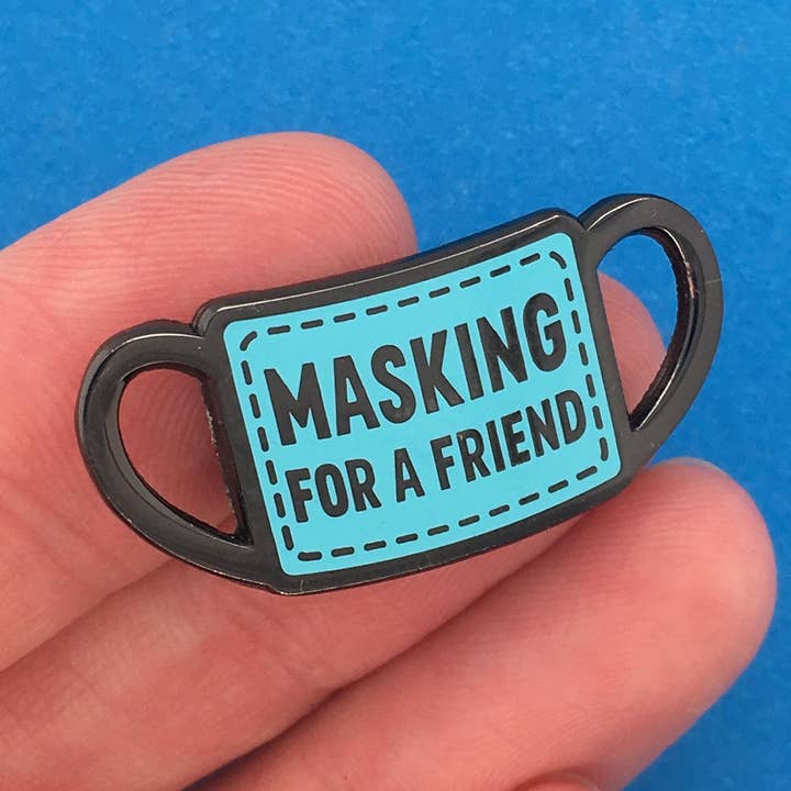 Masking for a Friend Magnet for wholesale by Dissent Pins