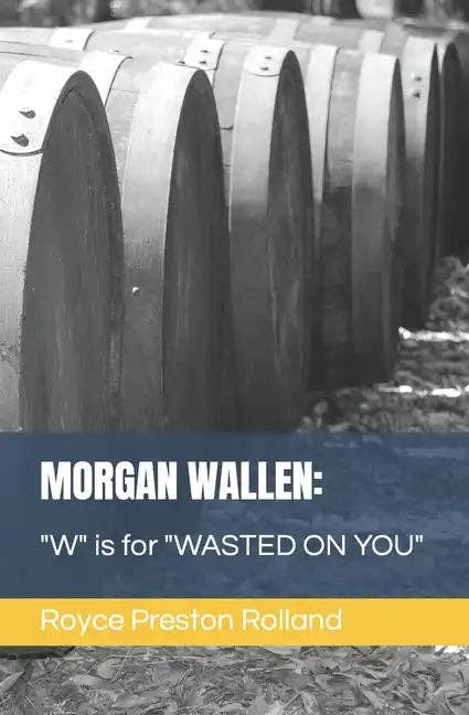Books by splitShops - Wholesale Book - Adult - Morgan Wallen: "W" is for "WASTED ON YOU" - Paperback0