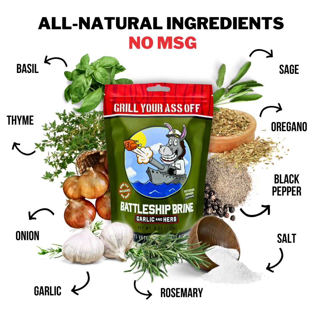 Grill Your Ass Off - Spices, Rubs, Seasonings, Sauces, Jerky - Wholesale Rub - Battleship Brine – Garlic & Herb Turkey Chicken Brine Pork1