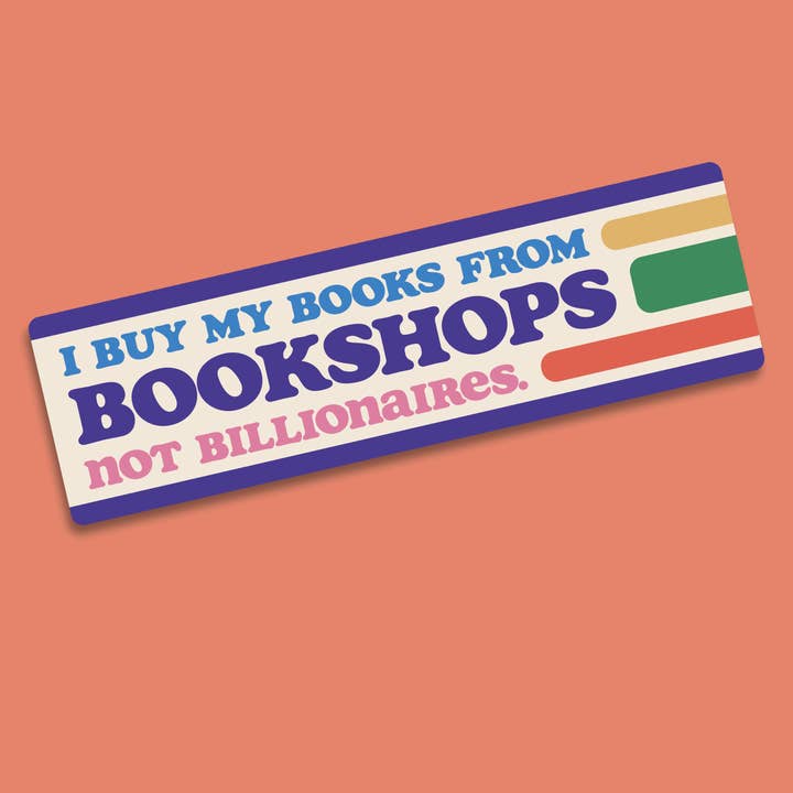 Autocollant de pare-chocs grand format : Librairies, pas Milliardaires pour la vente par Bookishly (US Duties Paid)