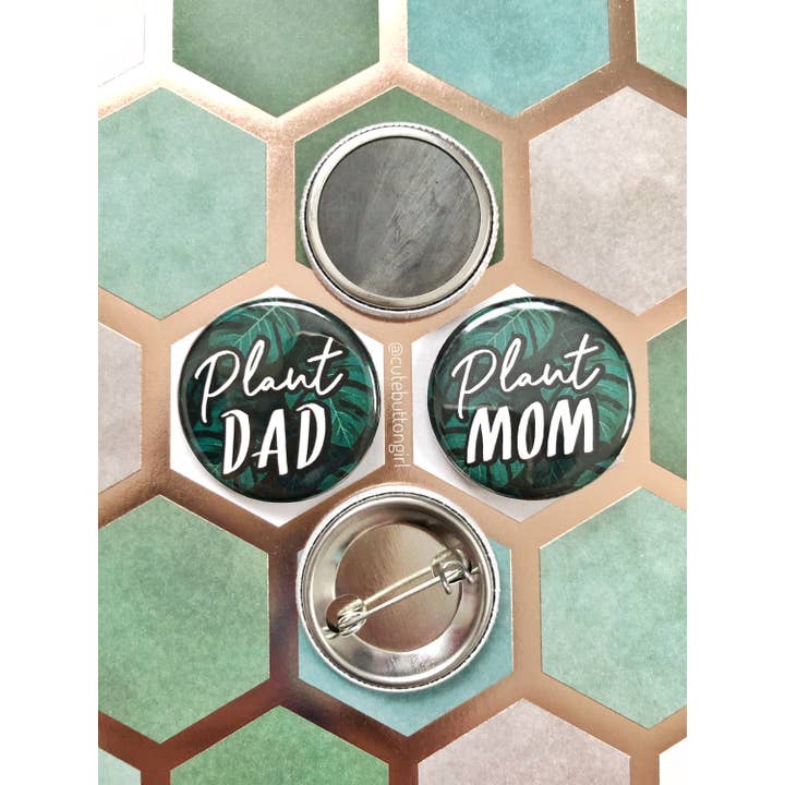 Plant Mom & Dad de 1.25 pulgadas para venta al por mayor de Cute as a Button Girl