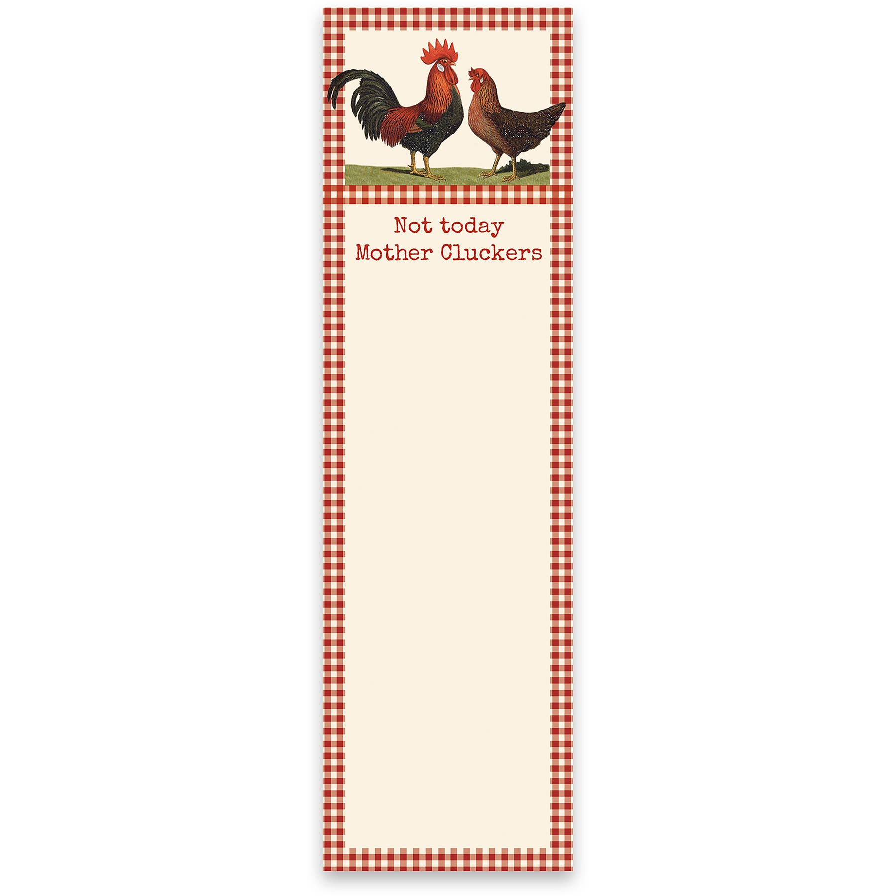 Primitives by Kathy - Wholesale Stationery/Notecard Set - Not Today Mother Cluckers List Pad0