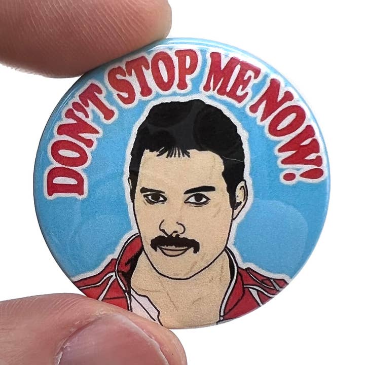 Bite Your Granny - Wholesale Lapel Pin/Button - Don't Stop Me Now Freddie Mercury Queen Button Pin Badge0