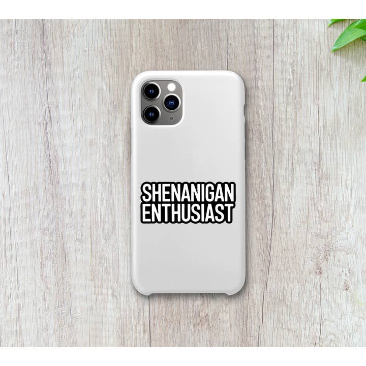 Ozark Sticker Company - Wholesale Sticker - Shenanigan Enthusiast Sticker v13