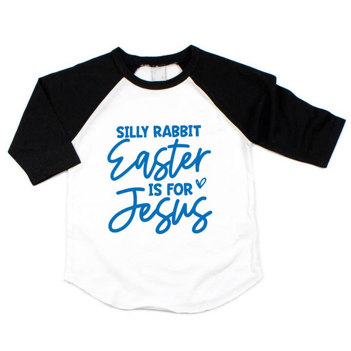 Silly Rabbit Easter is for Jesus, Kids Raglan for wholesale by Bump & Beyond Designs