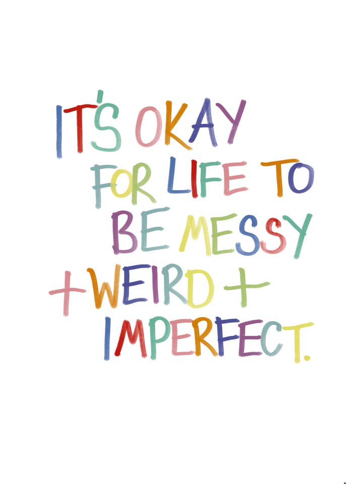 Desordenado e Imperfecto | Arte de Pared Colorido y Relatable para venta al por mayor de Peak Prints