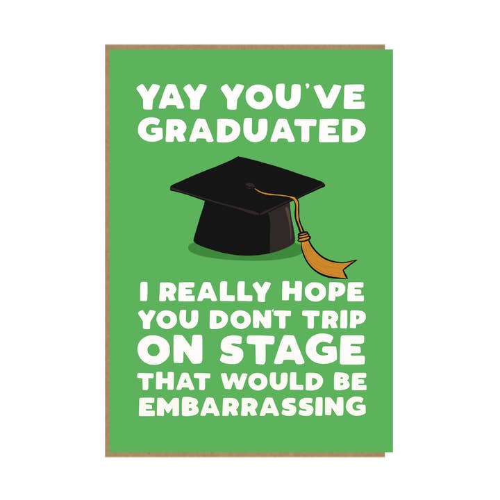 Fall on Stage - Funny Graduation Card - 5x7" for wholesale by Pickled Prints