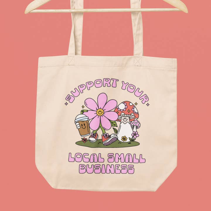 Support Your Local Small Business Tote Bag for wholesale by amarieacreates