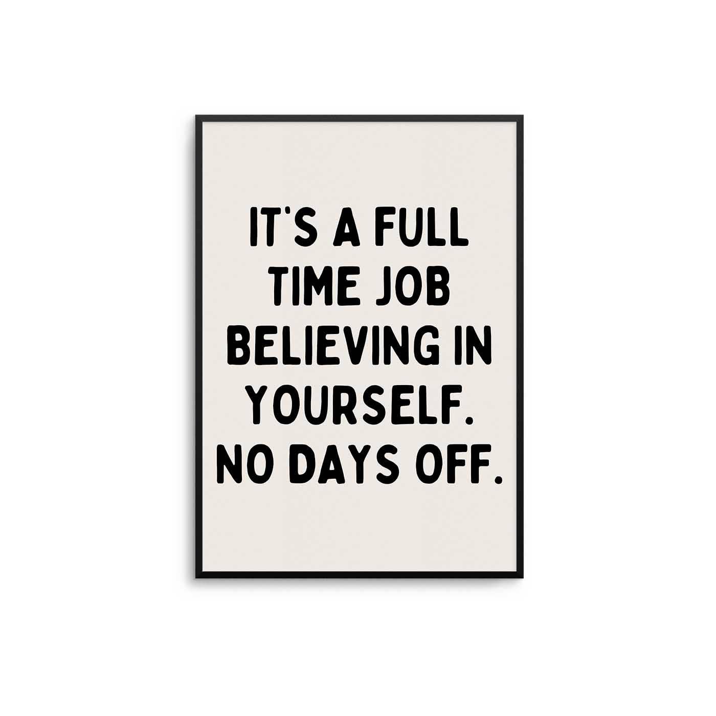 D'LUXE PRINTS - Wholesale Poster - No Days Off Print