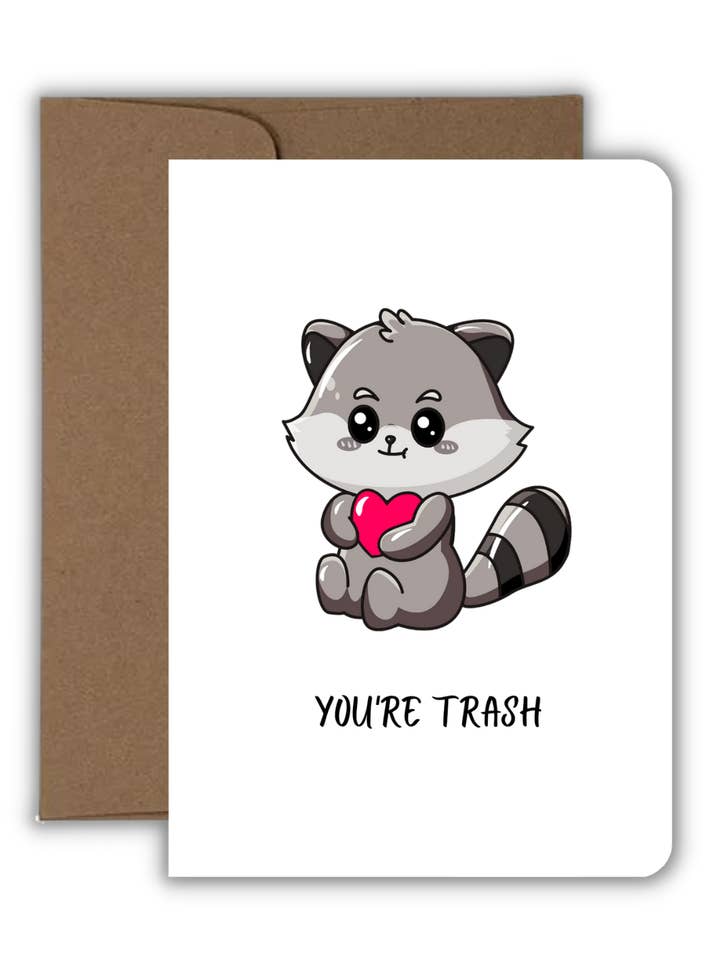 Greeting Card - Love - You're Trash (Raccoon) for wholesale by Fyg & Company, LLC