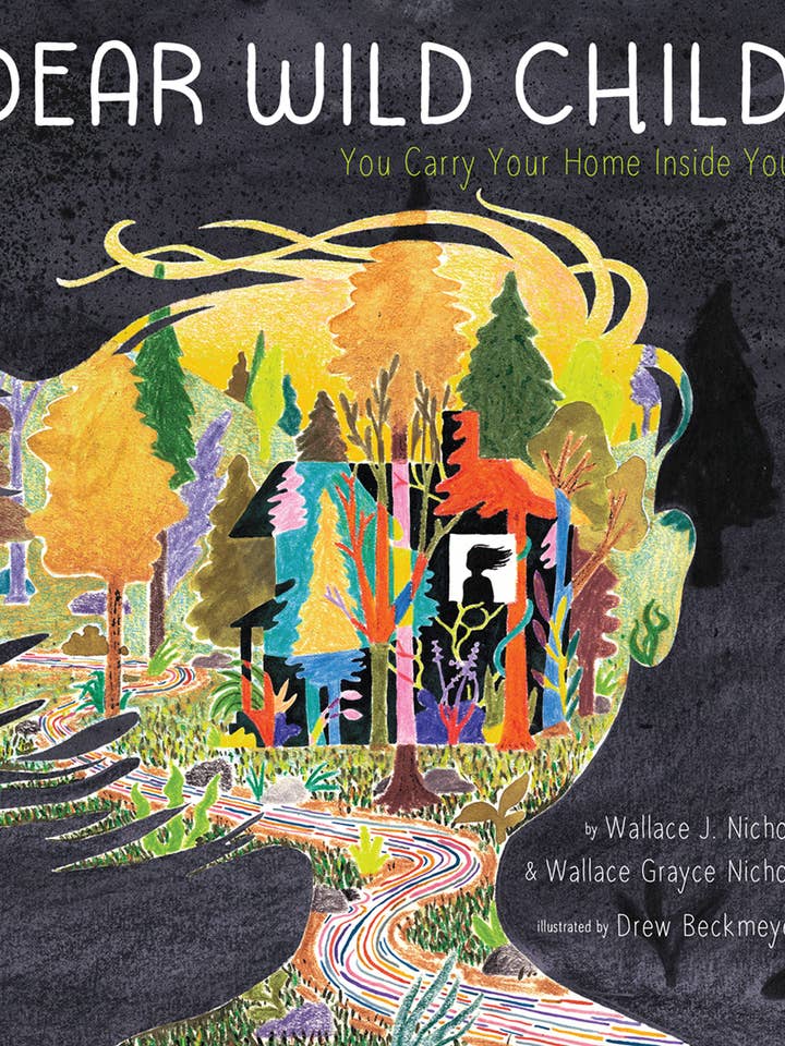 Dear Wild Child: You Carry Your Home Inside You for wholesale by Abrams