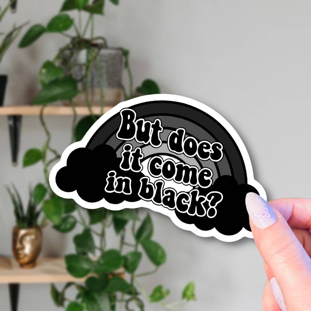 Living Noir - Wholesale Sticker - Does It Come In Black Goth Rainbow Sticker