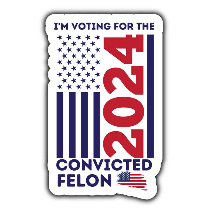 Ik stem op de Trump-sticker van de veroordeelde misdadiger uit 2024 (wit) voor wholesale door Stick to it creations