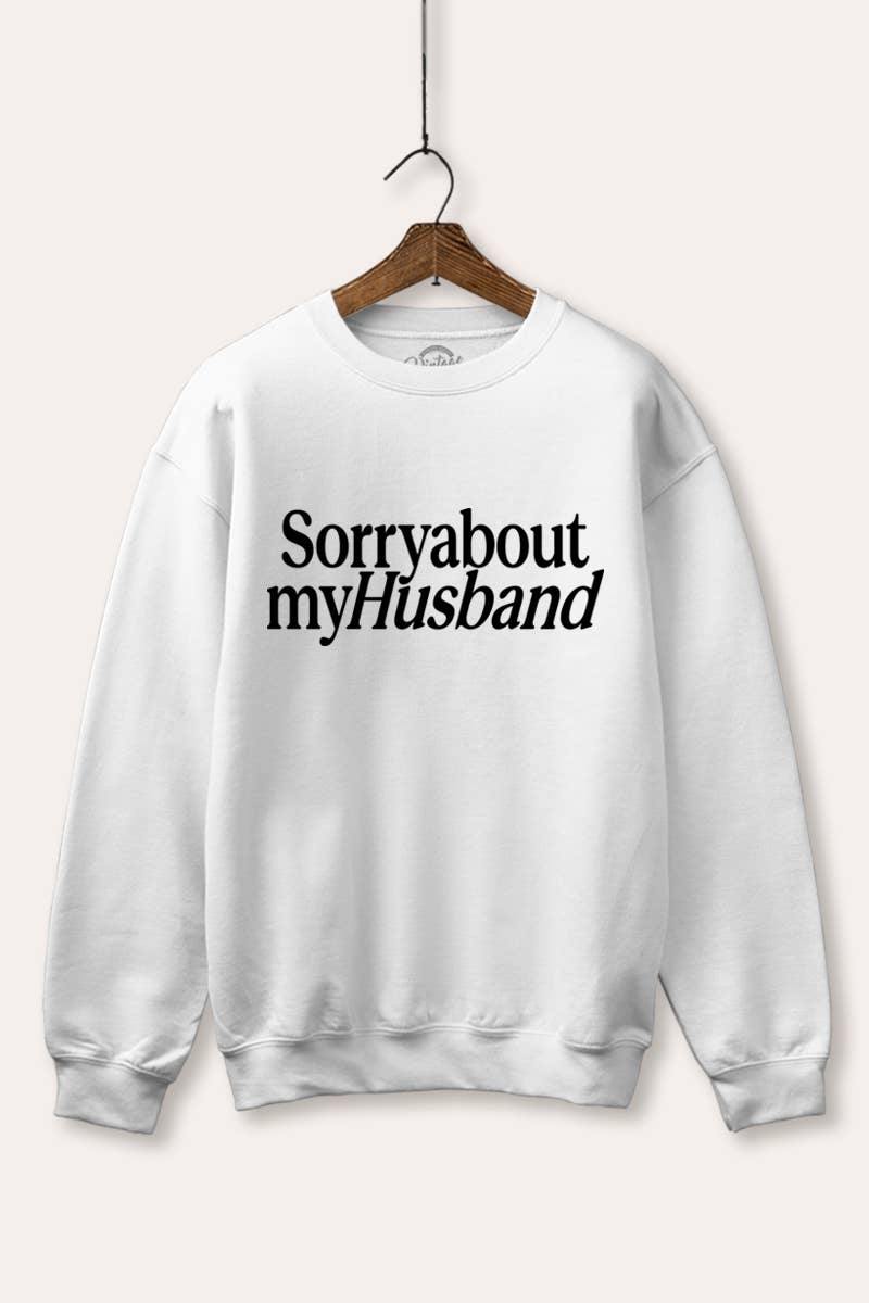 VINTAGE POINT USA - Wholesale Graphic Sweatshirt - Women's - "SORRY ABOUT MY HUSBAND" GRAPHIC FLEECE SWEATSHIRT3