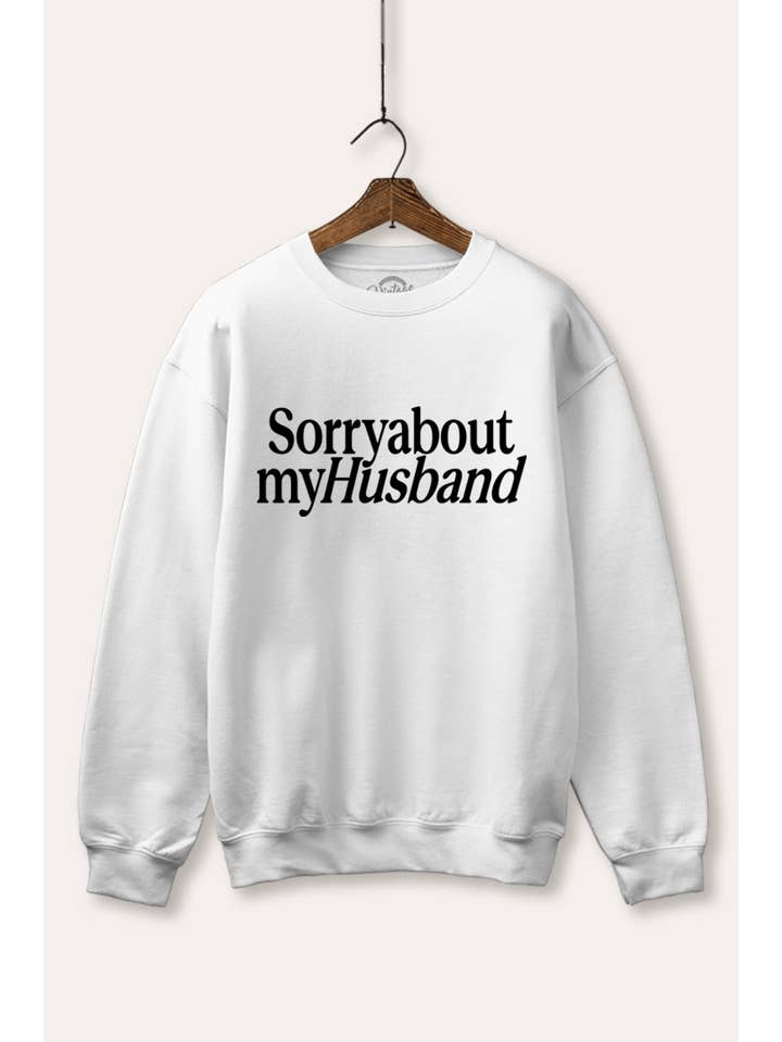 VINTAGE POINT USA - Wholesale Graphic Sweatshirt - Women's - "SORRY ABOUT MY HUSBAND" GRAPHIC FLEECE SWEATSHIRT3