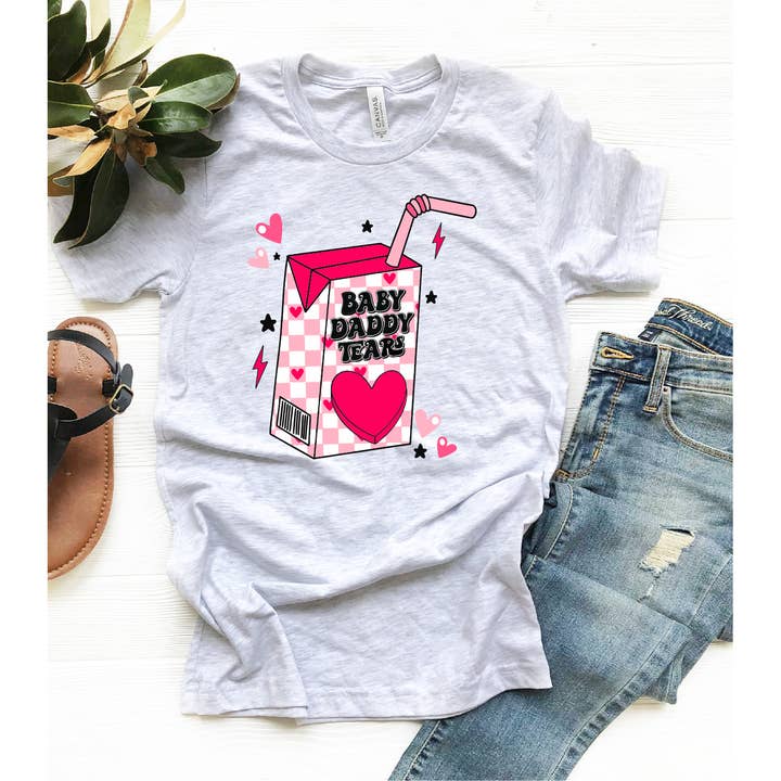 Gabriel Clothing Co - Wholesale T-Shirt (Graphic) - Women's - Baby Daddy tears Tee, Long Sleeve, or Sweatshirt