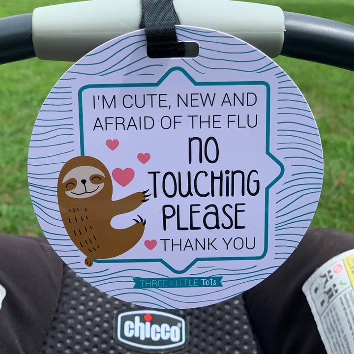 Three Little Tots - Wholesale Car Seat Cover - Kids & Baby - Sloth No Touching Car Seat and Stroller Flu Tag4