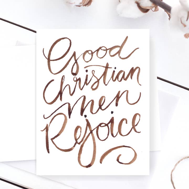 Good Christian Men Rejoice hand-lettered Christmas card for wholesale by Rural Girl Studio