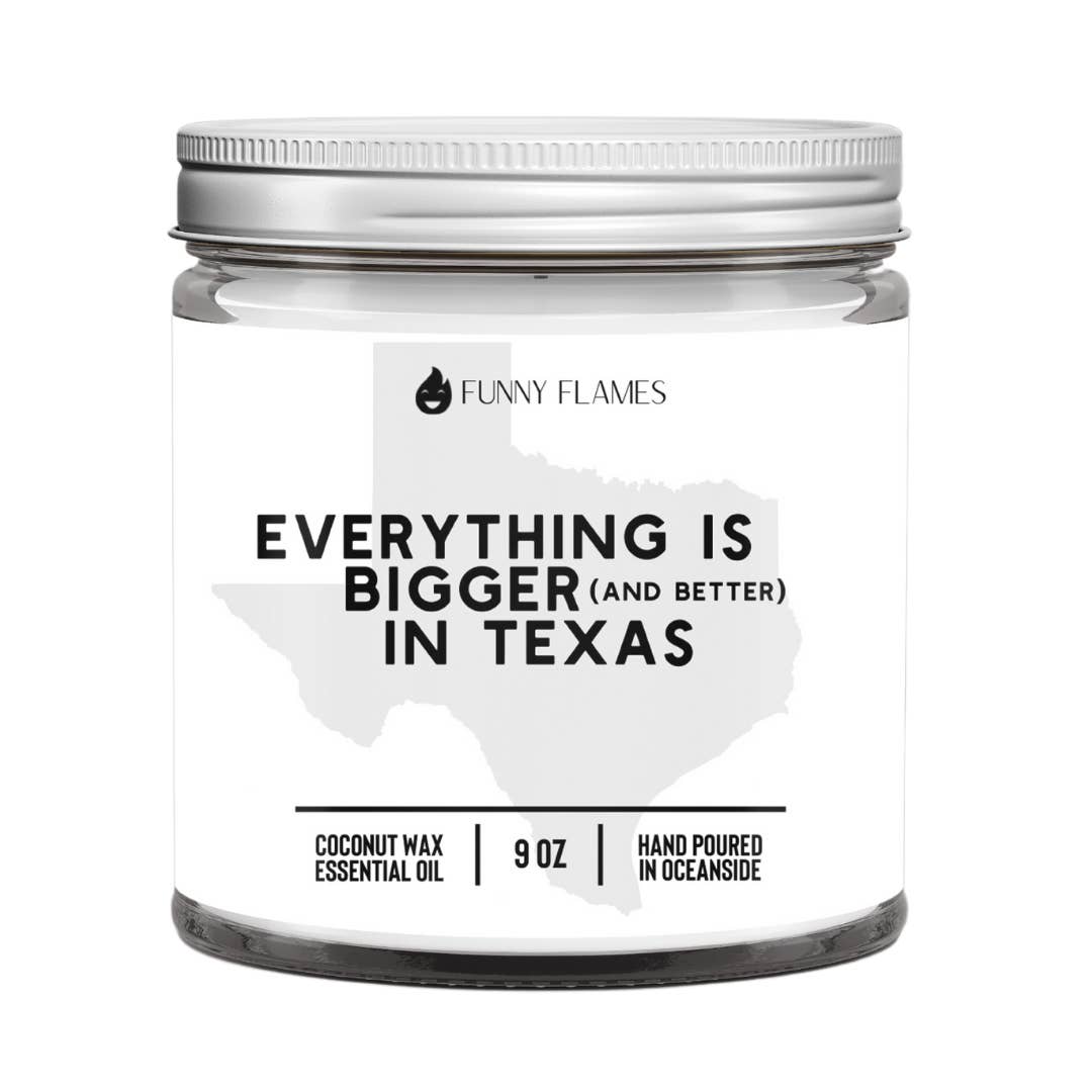 Funny Flames Candle Co - Les Creme - Wholesale Jar/filled candle - Everything Is Bigger In Texas- 9oz Candle