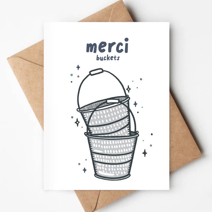 Merci Buckets! Eco-friendly Card Thank You Appreciation Pun for wholesale by Jenna's Doodles