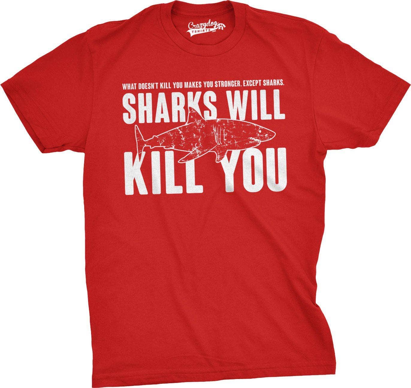 Crazy Dog T-Shirts - Wholesale Shirt - Men's - Sharks Will Kill You Men's Tshirt Shark Week Graphic Tee1