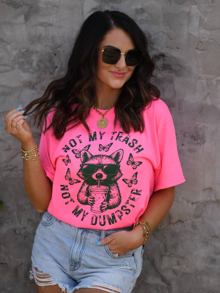 Not My Trash Not My Dumpster Tee for wholesale by P&PD Wholesale