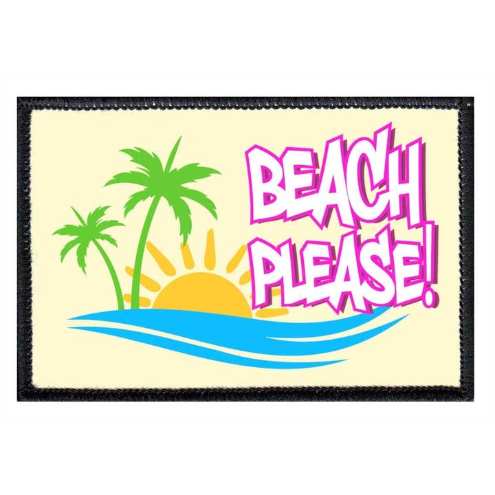 Beach Please - Toppa rimovibile per la vendita all'ingrosso da parte di Pull Patch