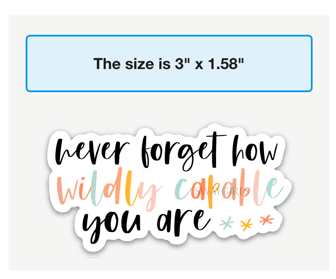swaygirls - Vendita all'ingrosso Adesivo - Adesivo ispiratore | Wildly Capable Sticker3