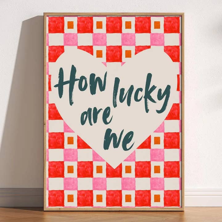 Quelle chance nous avons, impression cœur d'amour pour la vente par Mother & Sun Studio