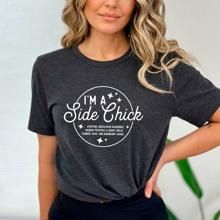 Eleven Fashion - Wholesale T-Shirt (Graphic) - Unisex - I'm A Side Chick Shirt0