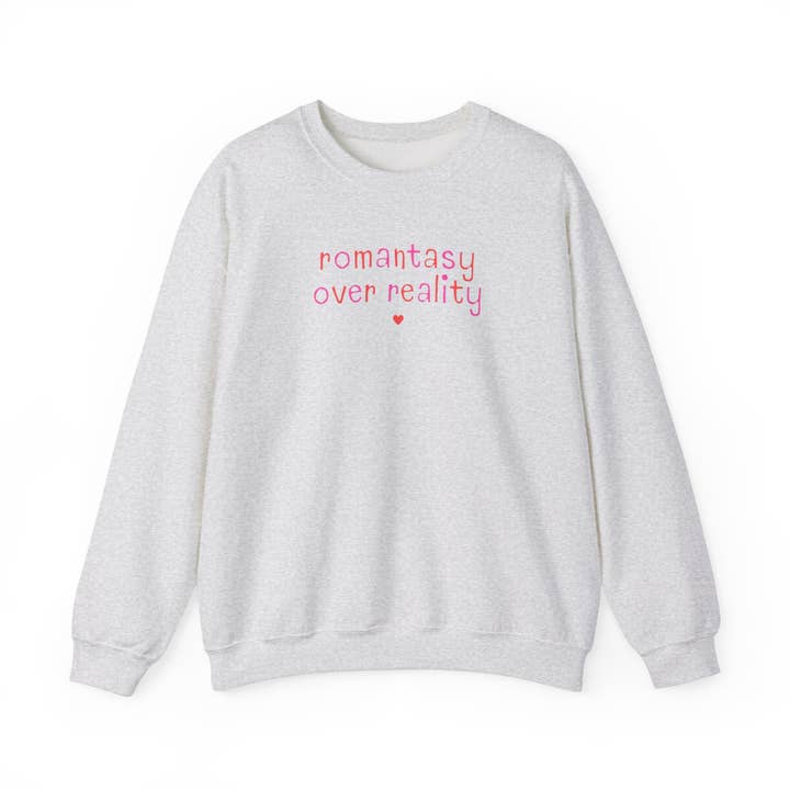 Opal and June - Wholesale Graphic Sweatshirt - Women's - Romantasy Over Reality Crewneck with Heart, Bookish Shirt