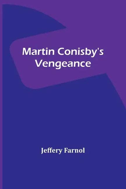Books by splitShops - Wholesale Historical Fiction - Martin Conisby's Vengeance - Paperback0
