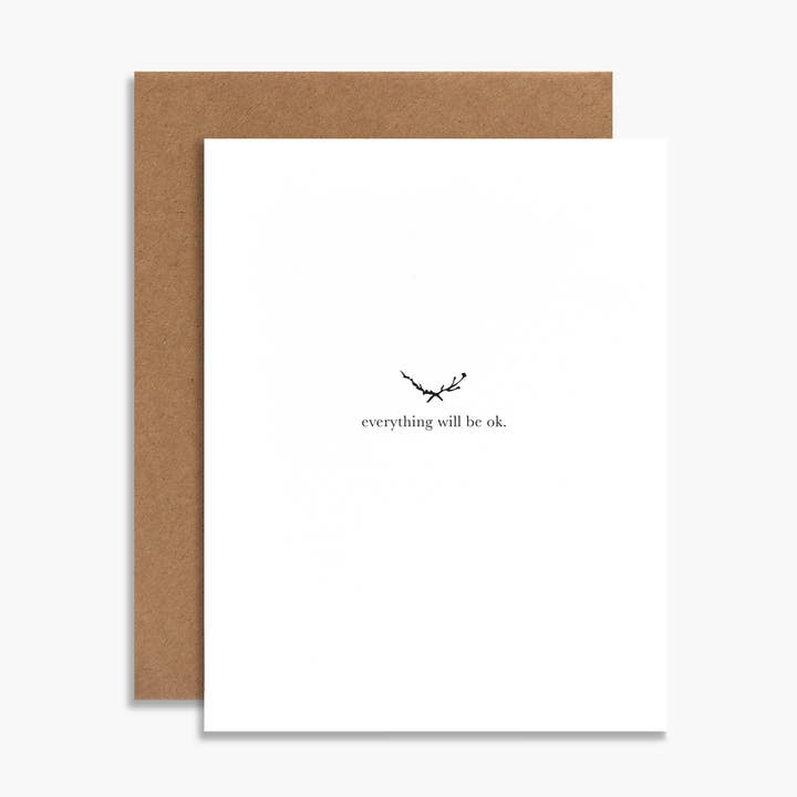 Everything Will Be Ok Letterpress Card Modern Sympathy Card for wholesale by Souvenir Stationery