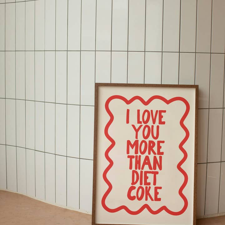 Je t'aime plus que le Coca Light | Rouge et crème | Impression artistique pour la vente par Wisdom and Wonder Designs