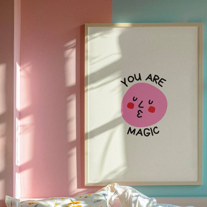 Blue Iris Designs Co – wholesale Art print – You are magic print0