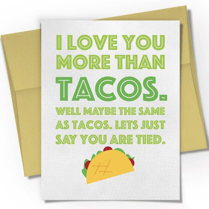 I Love You More Than Tacos Card for wholesale by Beckamade