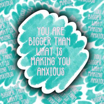 River & Sky Co. - Venta al por mayor Pegatina - Pegatina troquelada más grande de lo que te hace sentir ansioso0