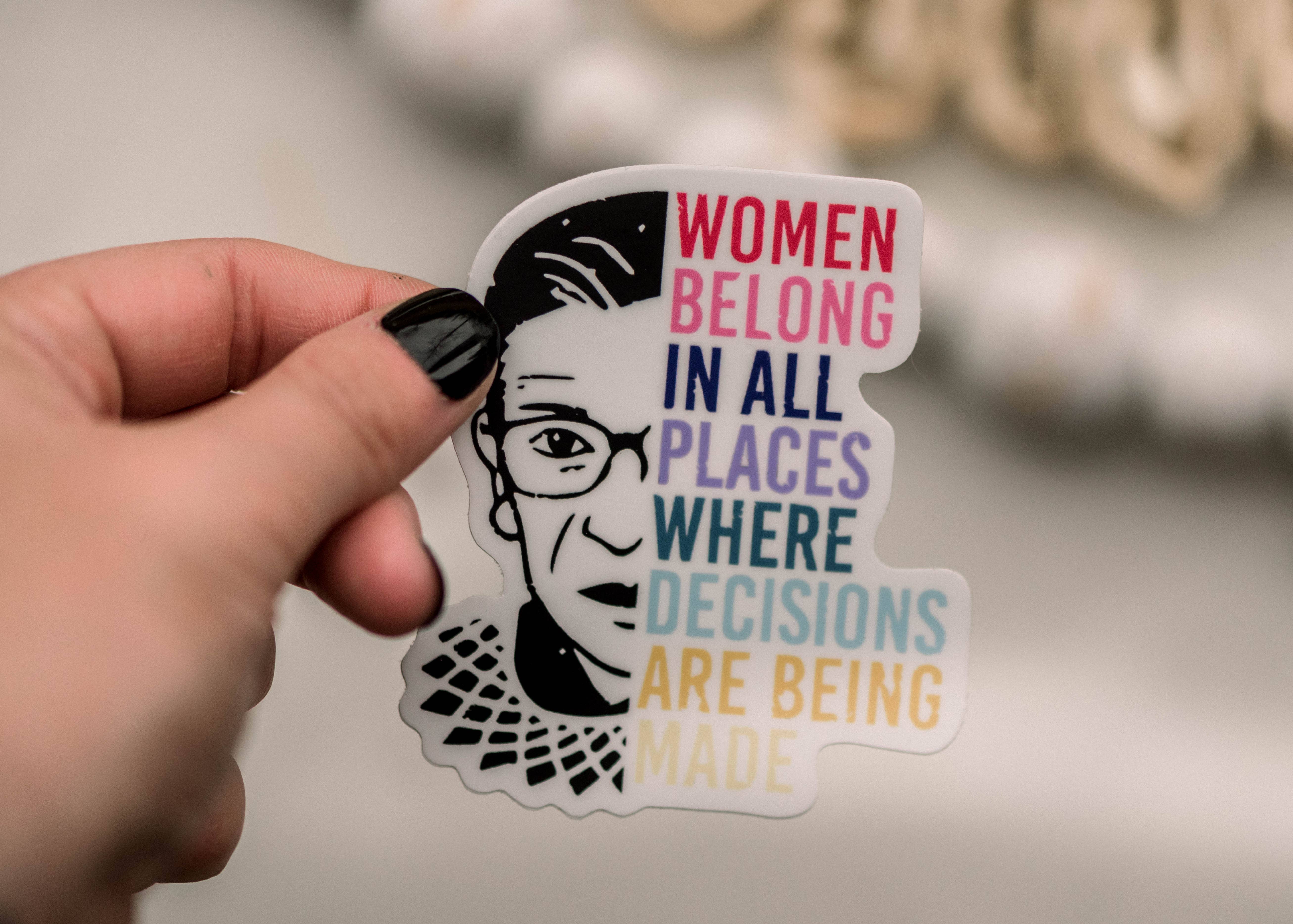 Savannah and James Co - Wholesale Sticker - Women Belong In All Places Decisions Are Being Made Vinyl