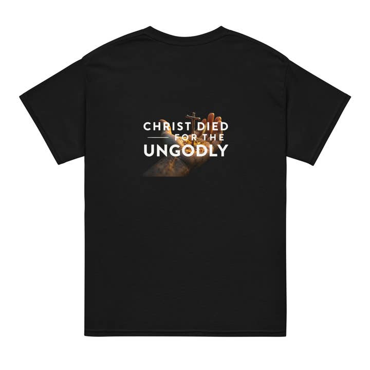 Romans 5:6 Shirt | Christ Died for the Ungodly Tee Shirt for wholesale by Grow Your Faith
