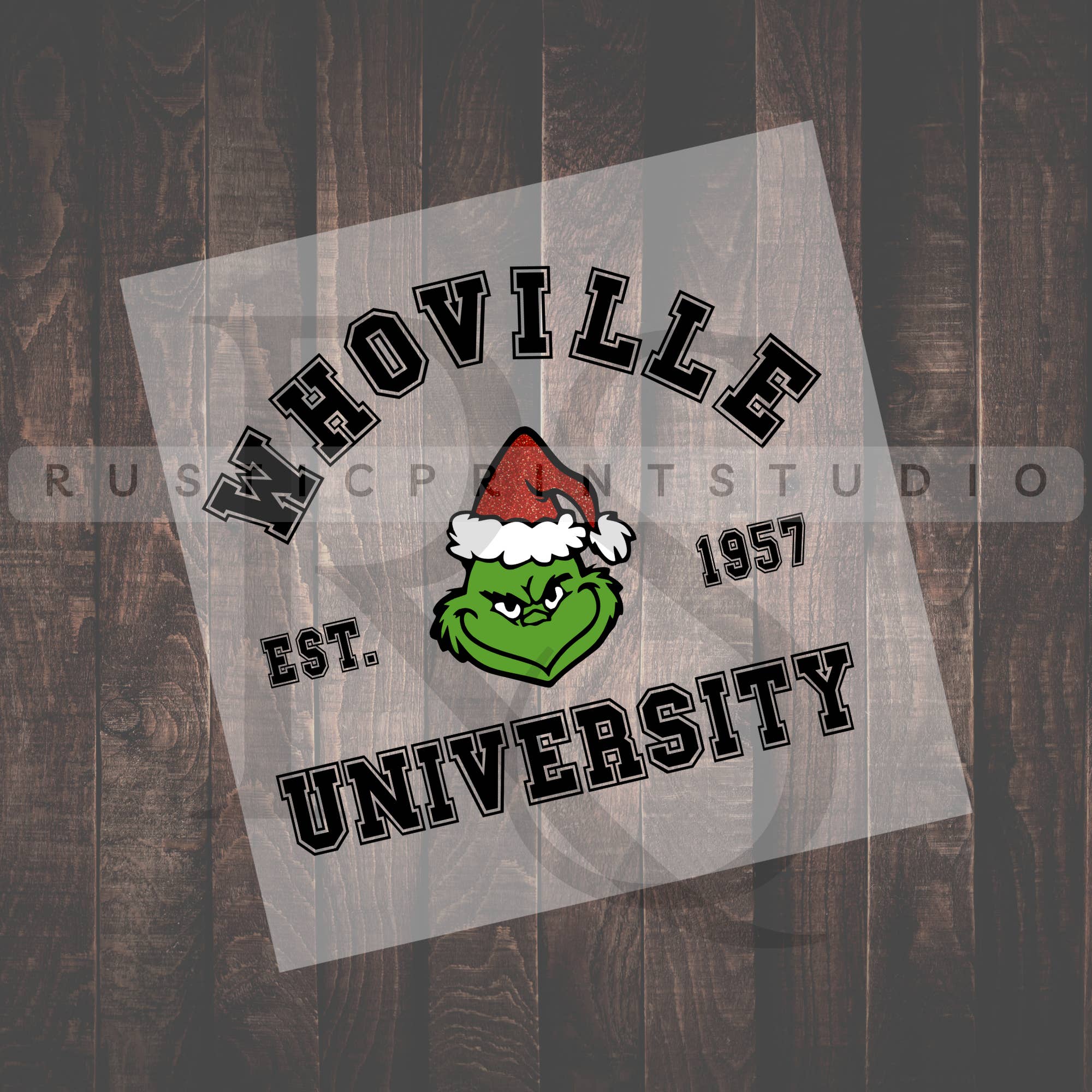 RusticPrintStudio - Wholesale Sublimation Transfer - Christmas DTF The Grinch DTF Whoville University DTF