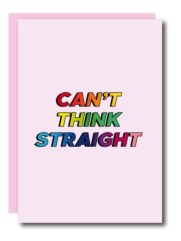 Cant Think Straight LGBTQ+ Greeting Card for wholesale by Studio Soph (We Pay Your Import Fees - We Ship DDP)