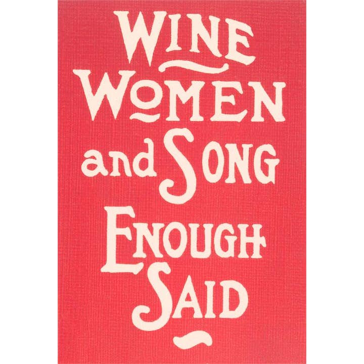 Greeting Card SQ-30 Wine, Women and Song for wholesale by Found Image Press